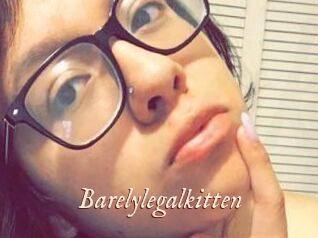 Barelylegalkitten