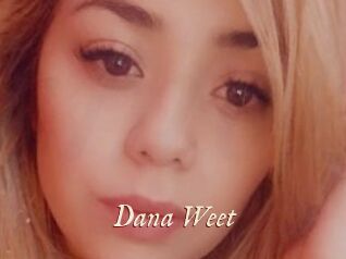 Dana_Weet