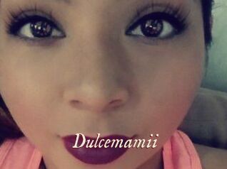 Dulcemamii