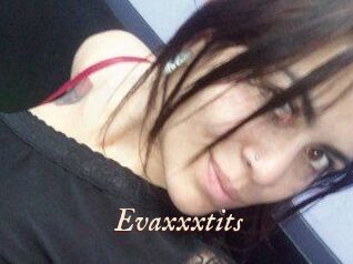 Evaxxxtits