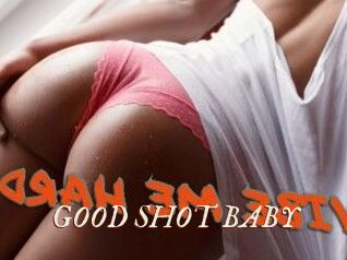 GOOD_SHOT_BABY