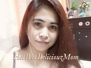 HotWetDeliciouzMom