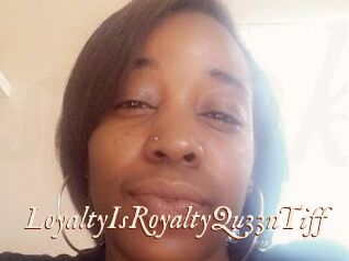 LoyaltyIsRoyaltyQu33nTiff