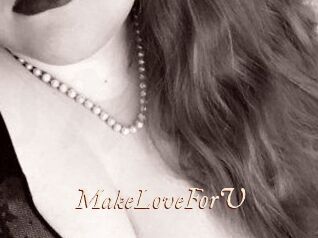 MakeLoveForU