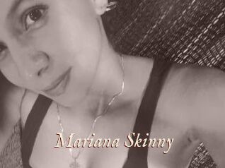 Mariana_Skinny