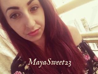 MayaSweet23