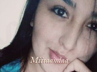 Miiraandaa