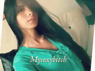 Mysexybitch