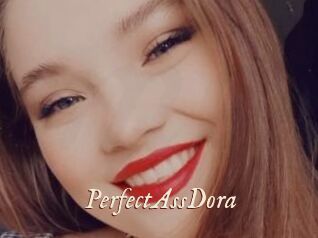 PerfectAssDora