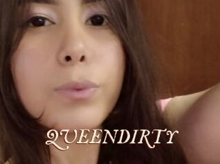 QUEENDIRTY