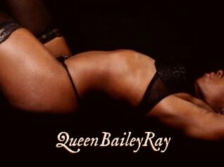 QueenBaileyRay