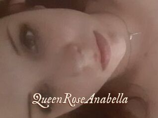 QueenRoseAnabella