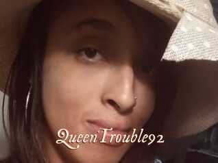 QueenTrouble92