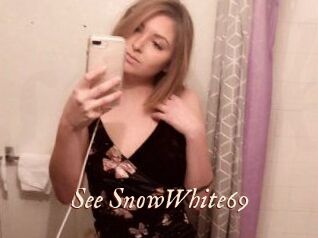 See_SnowWhite69