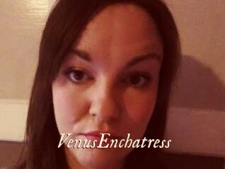 VenusEnchatress