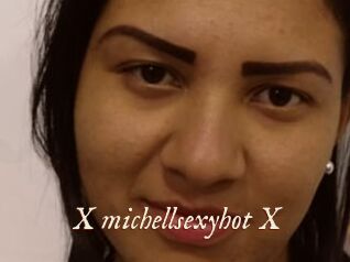 X_michellsexyhot_X