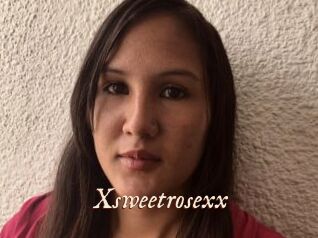 Xsweetrosexx